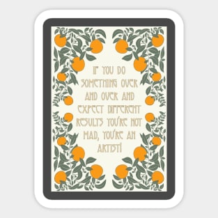 Artist Quote Sticker
